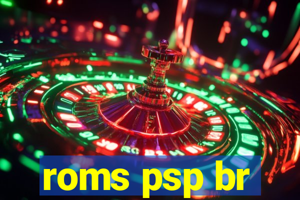 roms psp br